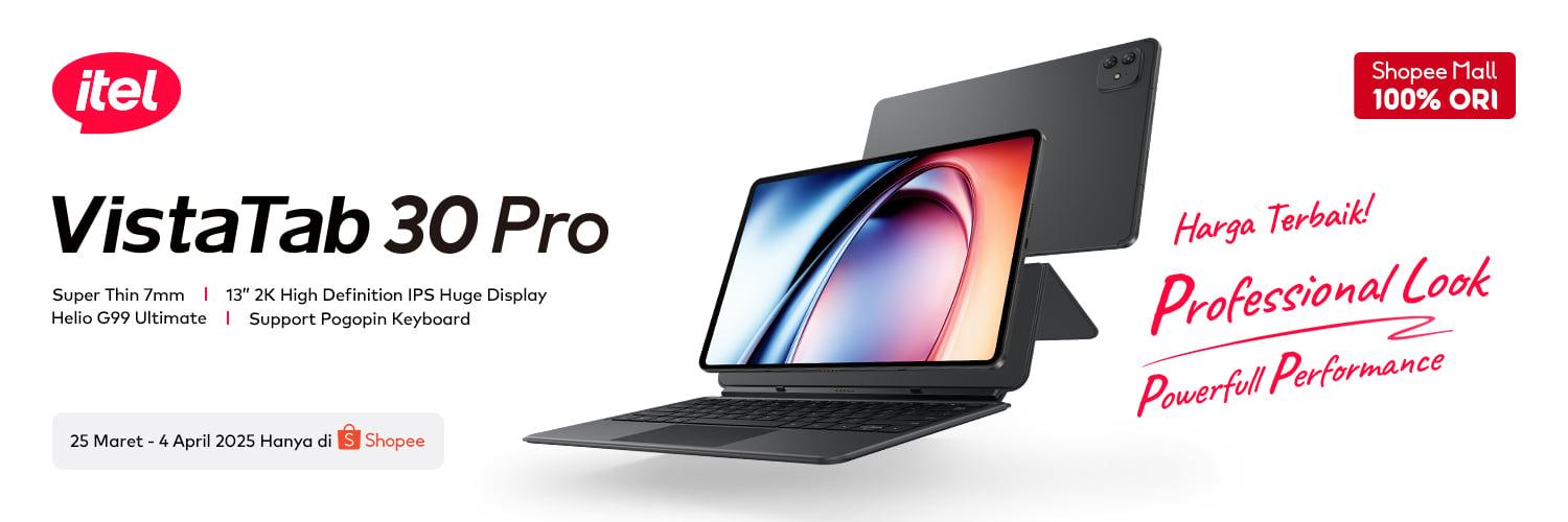 itel Rilis Tablet VistaTab 30 Pro, Tablet 2 Jutaan Layar 13 Inci