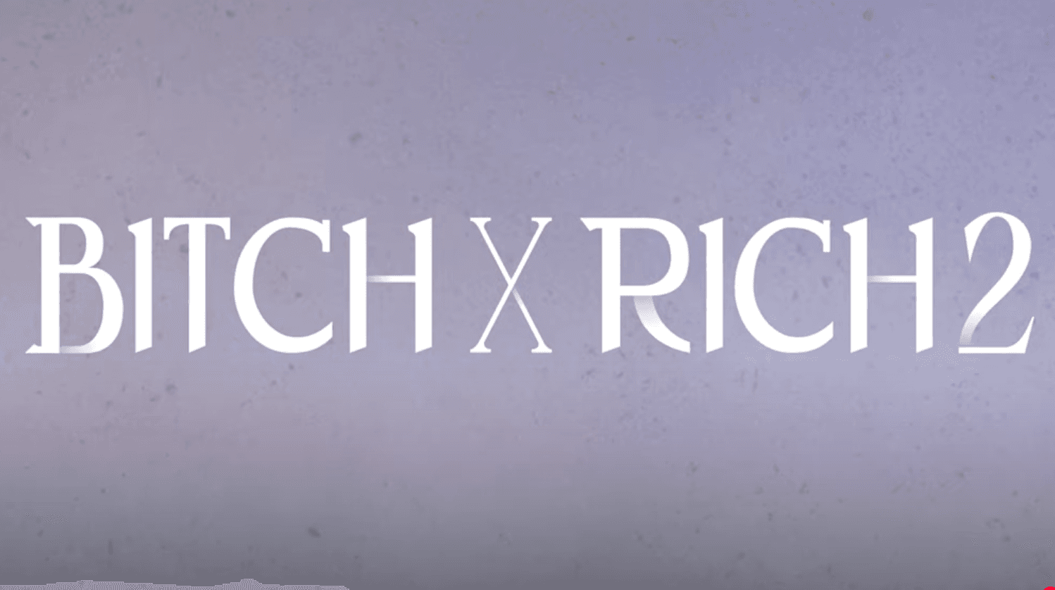 Bitch X Rich 2