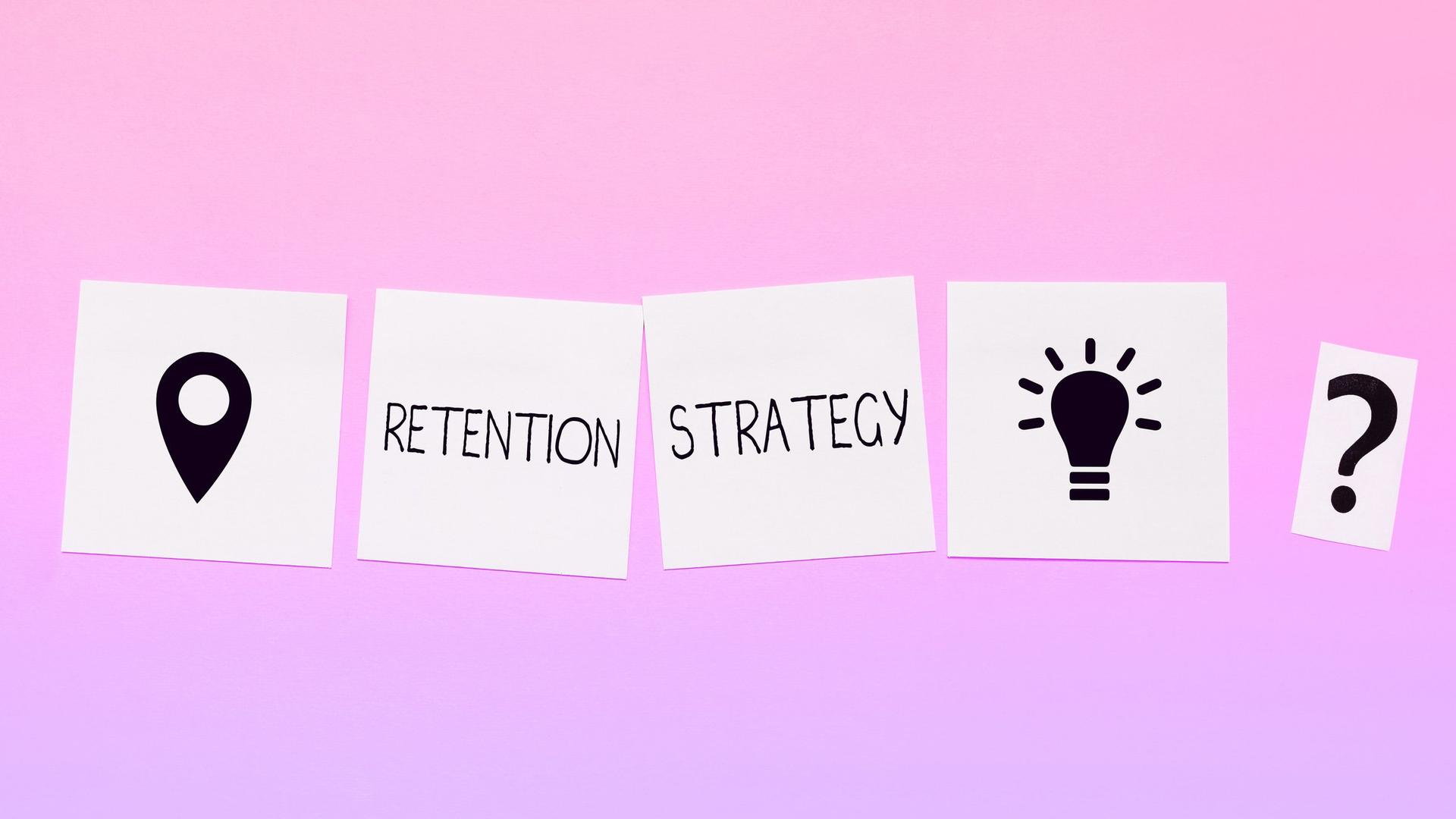 Retention Strategy