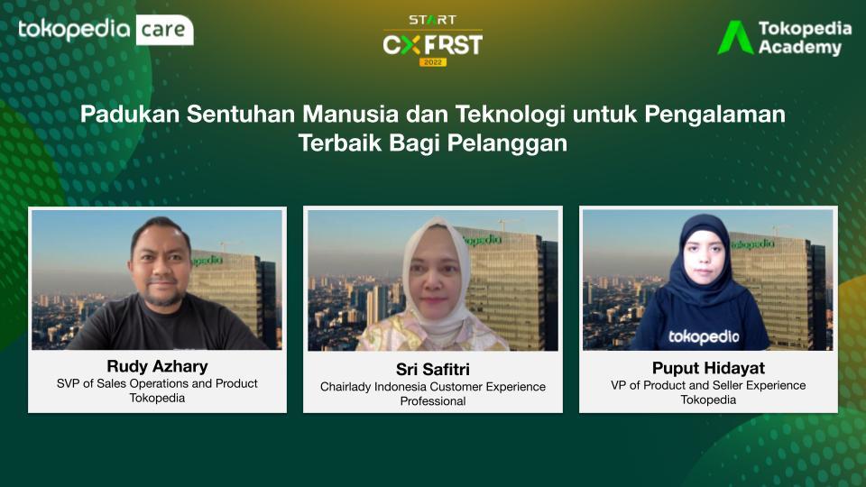 Ajak Kembangkan CX, Tokopedia Gelar START CX F1RST Summit 2022